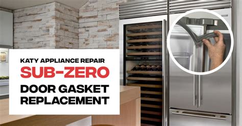 sub zero door seal problem|Sub Zero Door Gasket Replacement 